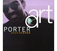 Undercover by Art Porter (1994-08-09)