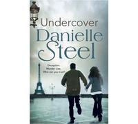 Undercover by Danielle Steel (2016-05-05)