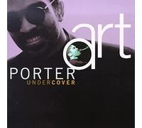 Undercover by Porter, Art (1994) Audio CD