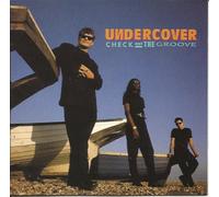 Undercover - Check Out the Groove