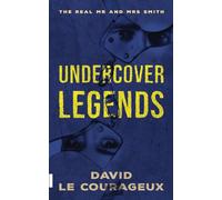 Undercover Legends: The Real Mr and Mrs Smith: 1