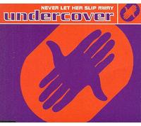 Undercover - Never Let Her Slip Away / Sha Do (UK Import)