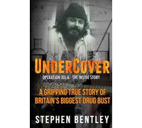 Undercover: Operation Julie - The Inside Story