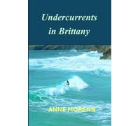 Undercurrents in Brittany