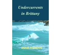 Undercurrents in Brittany (Brittany series)