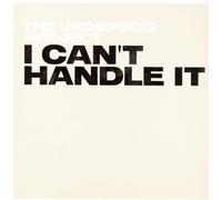Underdog Project,the - I Can'T Handle It [Vinyl Maxi-Single] [VINYL]
