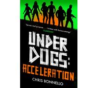 Underdogs : Acceleration