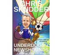 Underdogs & Newshounds: A World Cup Odyssey