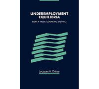Underemployment Equilibria: Essays in Theory, Econometrics and Policy
