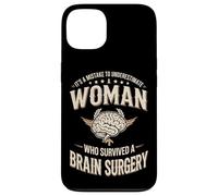 Underestimate A Woman Who Survived Brain Surgery Case for iPhone 13