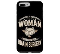 Underestimate A Woman Who Survived Brain Surgery Case for iPhone 7 Plus/8 Plus