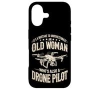 Underestimate An Old Woman Who's Also A Drone Pilot Case for iPhone 17