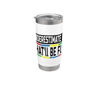 Underestimate me That'll be Fun Stainless Steel Insulated Tumbler