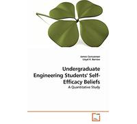 Undergraduate Engineering Students' Self-Efficacy Beliefs: A Quantitative Study