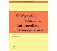 Undergraduate Lectures on Intermediate Thermodynamics