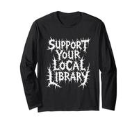 Underground Bookworm Support Your Local Library Halloween Long Sleeve T-Shirt