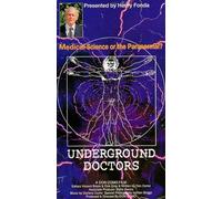 Underground Doctors - Mysterious Miracles, Vol. 5 - Underground Doctors [VHS]