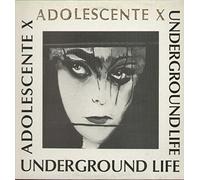 Underground Life - Adolescente X (Maxi Lp) [VINYL]