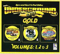 Underground Oldies Gold Valu Pak Volumes 1 2 3 (Various Artists)