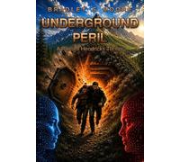 Underground Peril: A Russell Hendricks Thriller (The Peril Files)