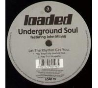 Underground Soul Featuring John Minnis - Let the Rhythm Get You