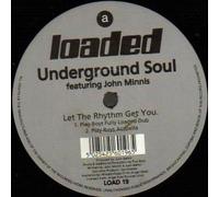 UNDERGROUND SOUL / LET THE RHYTHM GET YOU