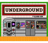 Underground: Subways Around the World