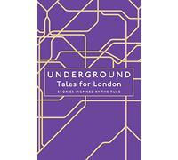 Underground: Tales for London