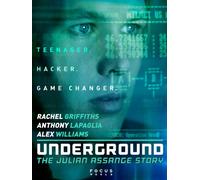 Underground: The Julian Assange Story