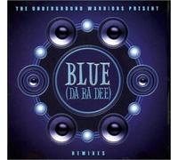 Underground Warriors - Blue Da Ba Dee
