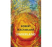 Underland: A Deep Time Journey