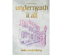 Underneath It All (The Walsh Family)