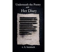 Underneath the Poetry with Her Diary