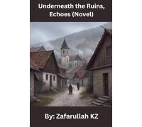 Underneath the Ruins, Echoes