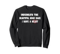 Underneath This Beautiful Huge Rack I Have A Heart For Women Sweatshirt