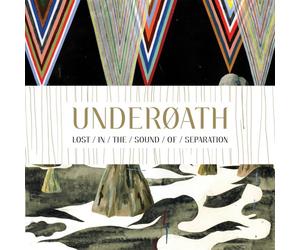 UNDEROATH - Lost In The Sound Of Separation Se