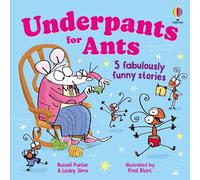 Underpants for ants (Funny Rhyming Stories)