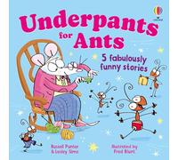 Underpants for ants (Funny Rhyming Stories)
