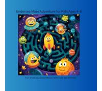 Undersea Maze Adventure for Kids Ages 4-6: Fun and Easy Ocean Mazes with Cute Sea Animals