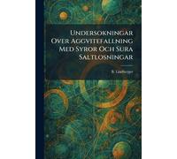 Undersokningar Over Aggvitefallning Med Syror Och Sura Saltlosningar