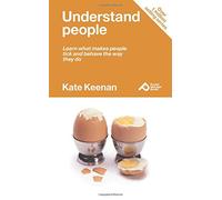 Understand people: Learn what makes people tick and behave as they do: Learn How to Understand What Makes People Tick and Behave as They Do (Pocket Manager Books)