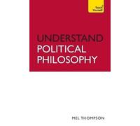 Understand Political Philosophy: Teach Yourself