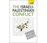 Understand the Israeli-Palestinian Conflict: Teach Yourself: (Teach Yourself Educational)