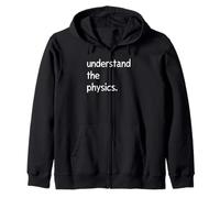 Understand The Physics Zip Hoodie