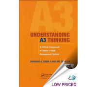 Understanding A3 Thinking: A Critical Component of Toyota's PDCA Management System