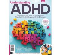 Understanding ADHD: The Ultimate ADHD Book: Including Practical Strategies for ADHD Support and Advice for Living with ADHD. The Complete ADHD Help ... Strategies and Insights for Living with ADHD