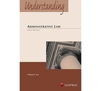 Understanding Administrative Law