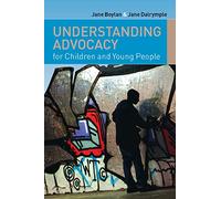 Understanding advocacy for children and young people