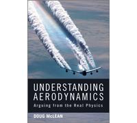 Understanding Aerodynamics : Arguing from the Real Physics
