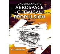 Understanding Aerospace Chemical Propulsion
